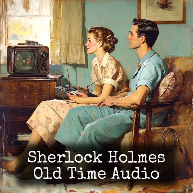 Sherlock Holmes - Old Time Audio
