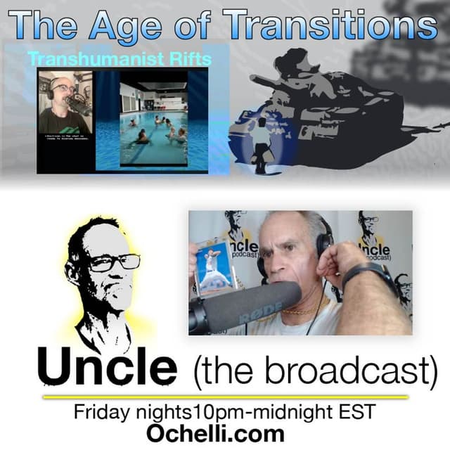 Age Of Transitions and Uncle 3-27-2026