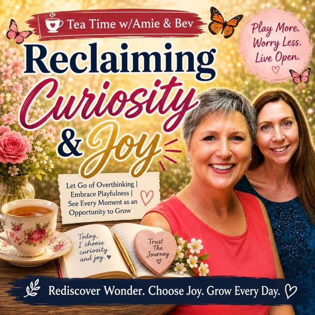 Episode #318: Reclaiming Curiosity & Joy