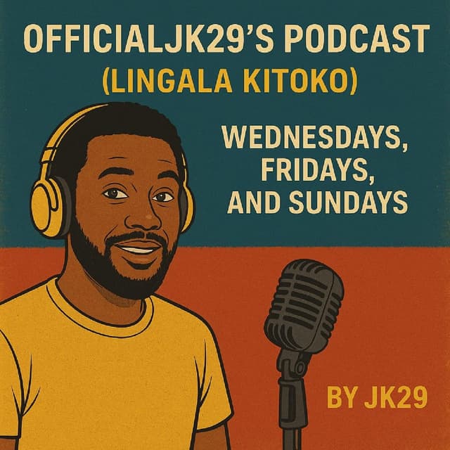 Officialjk29's podcast (Lingala Kitoko)