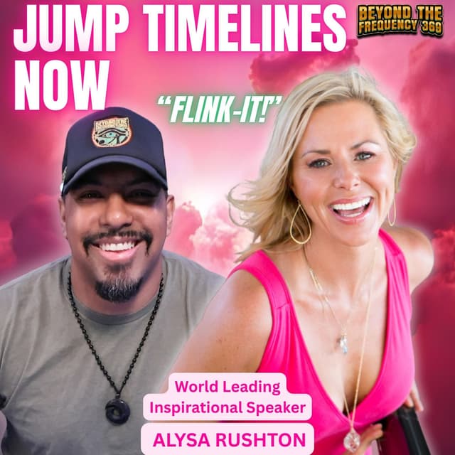 Flink It | The 30-Day Timeline Jump Method with World Leading Inspirational Speaker Alysa Rushton