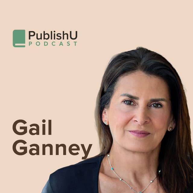 PublishU Podcast with Gail Ganney 'The Beauty in Unravelling'