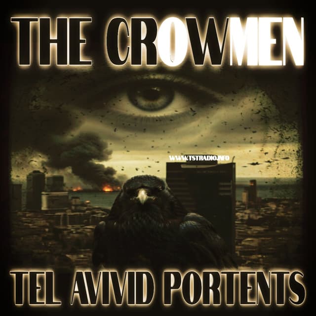 The crOwMEN & Tel Avivid Portents: Birds of War (March 26, 2026)