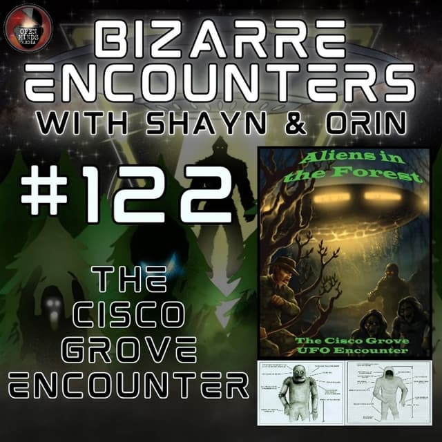 #122 The Cisco Grove Encounter