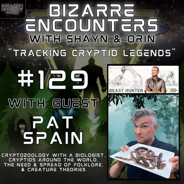 #129 "Tracking Cryptid Legends" with Pat Spain