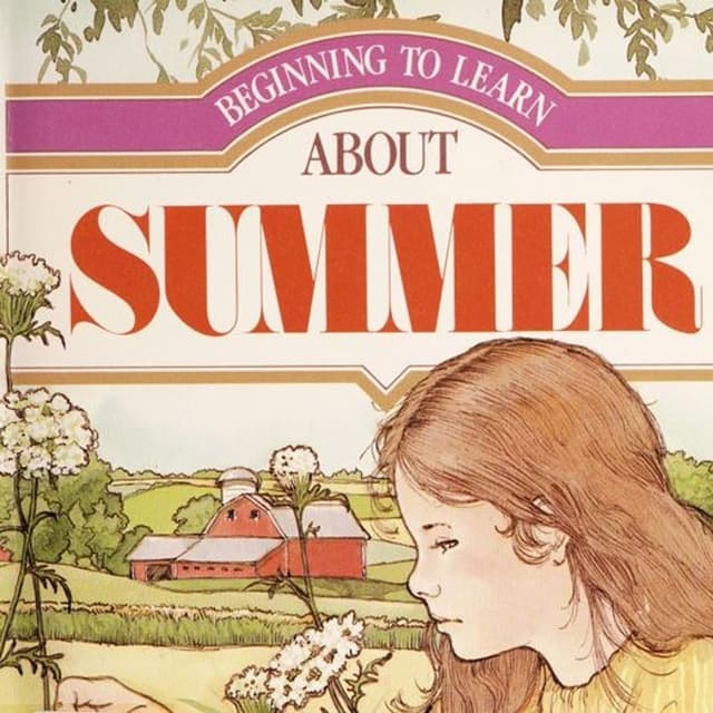 Beginning to Learn About Summer