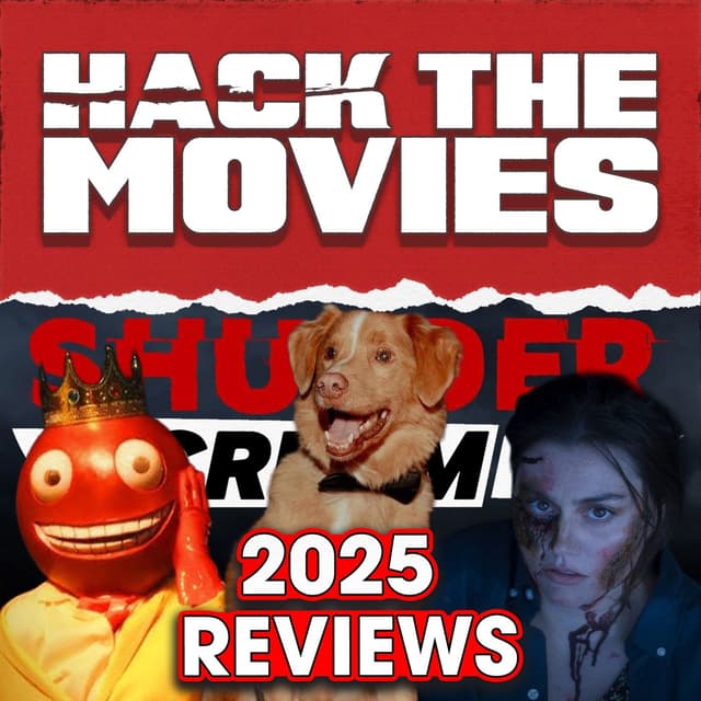 2025 Shudder & Screambox Movies - Hack The Movies Live Review Compilation