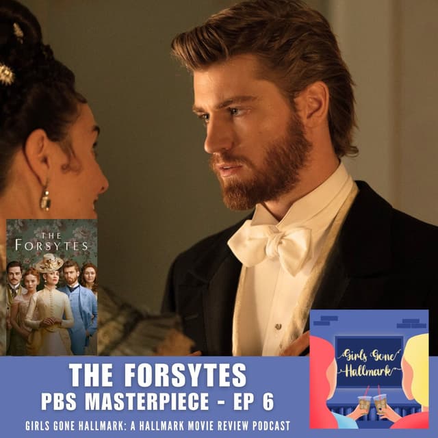 The Forsytes Episode 6 (PBS)
