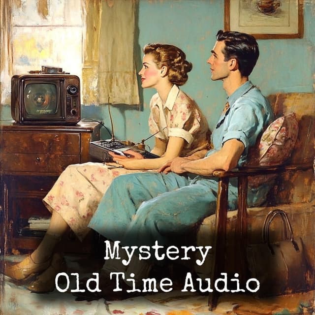Mystery - Old Time Audio