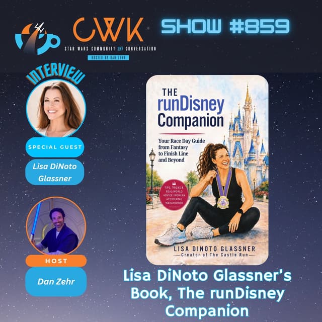 CWK Show #859: Lisa DiNoto Glassner Discusses The runDisney Companion