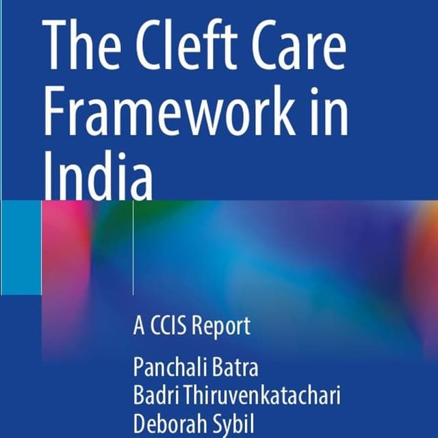 The Cleft Care Framework in India: A CCIS Report