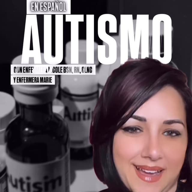 En Español: Autismo! con Enfermeras Nicol, Marie & Trebles Garcia