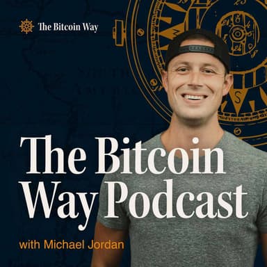 The Bitcoin Way Podcast