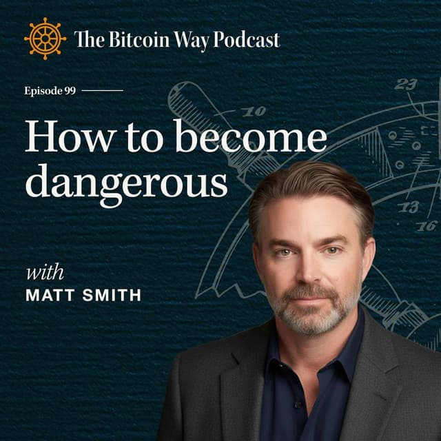 How to Become Dangerous with Matt Smith | Ep. #99
