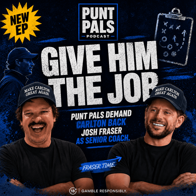 🥸 'Give him the job or it's the dumbest decision ever' - Punt Pals demand Carlton back Josh Fraser
