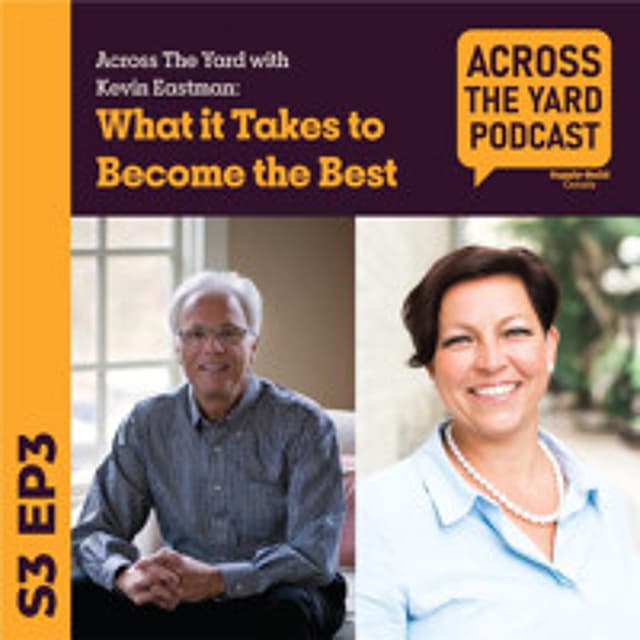 What it Takes to Be the Best: Across the Yard with Kevin Eastman s03e03