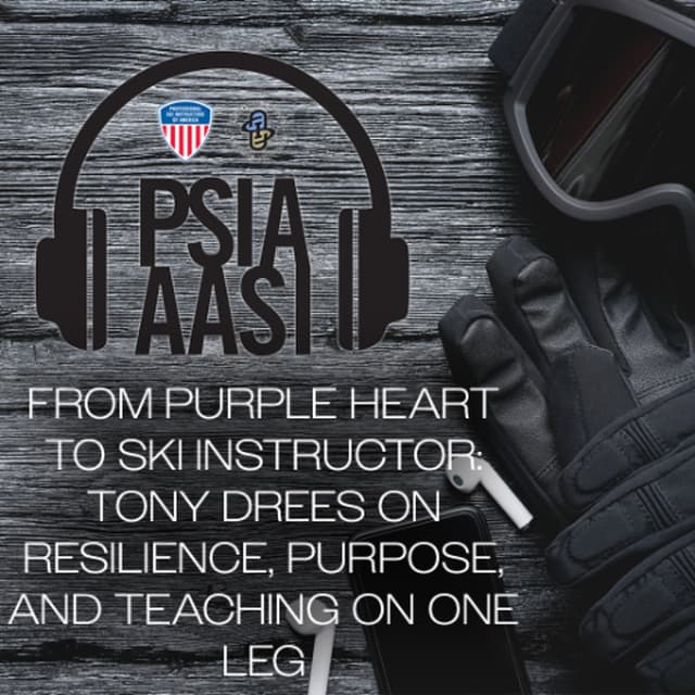 From Purple Heart to Ski Instructor: Tony Drees on Resilience, Purpose, and Teaching on One Leg