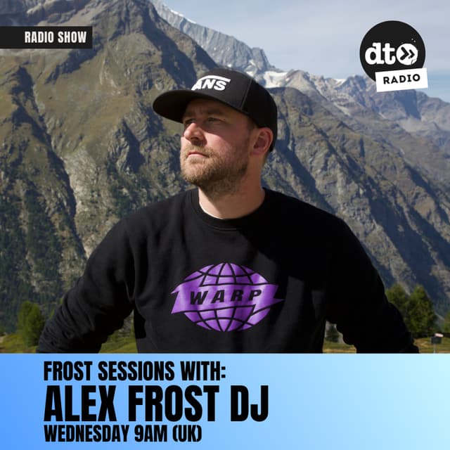 Frost Sessions - Alex Frost DJ - Episode 12 - 06-05-26