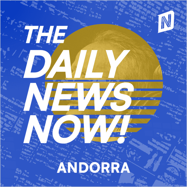 Andorra News Today | 2 Min News | The Daily News Now!