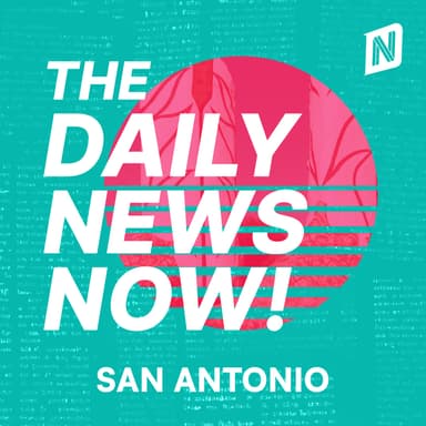 San Antonio News Today | 2 Min News | The Daily News Now!