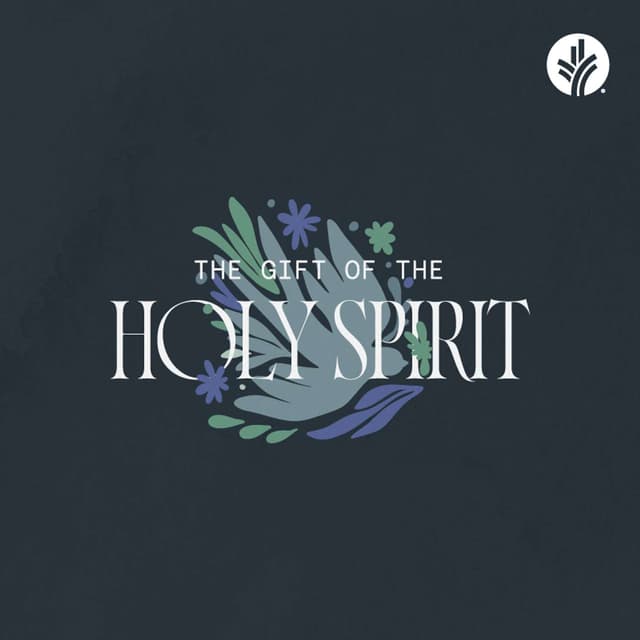 The Gift of the Holy Spirit