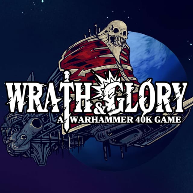 Wrath & Glory – Ep. 13 – A New Arrival