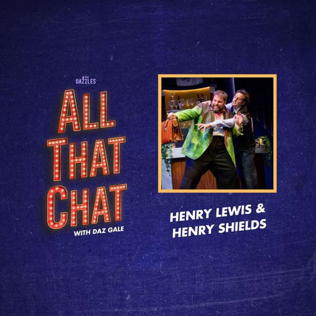 Series 4 Episode 3 - Henry Lewis & Henry Shields