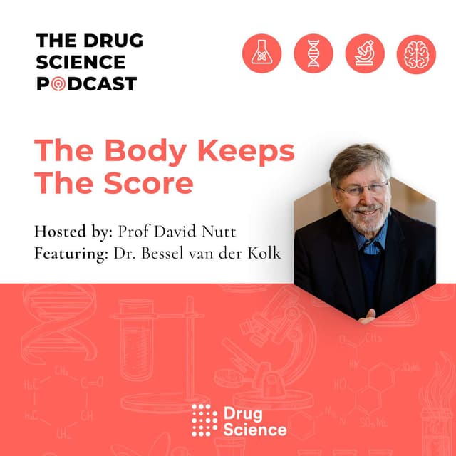 126. The body keeps the score with Dr Bessel van der Kolk