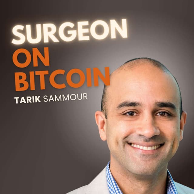 Why This Surgeon Believes Bitcoin Can Fix Healthcare With Mr Tarik Sammour