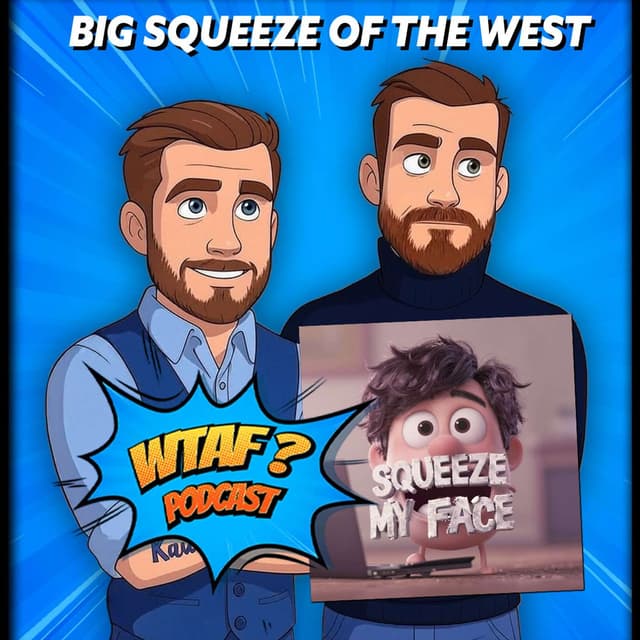 Big Squeeze Of The West