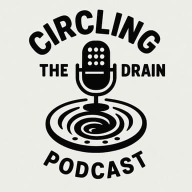 Circling The Drain