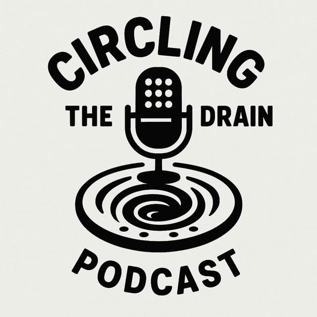 Circling The Drain