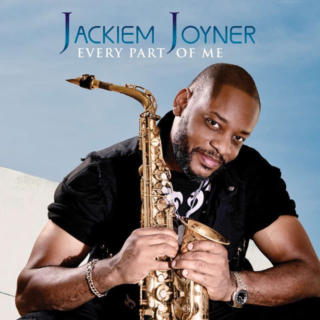 Artists to Watch Las Vegas: Saxophonist Jackiem Joyner on New Music and His Las Vegas Smooth Jazz CD Release Show