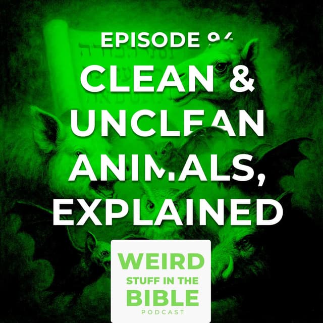 Weird Old Testament Laws: Clean and Unclean Food