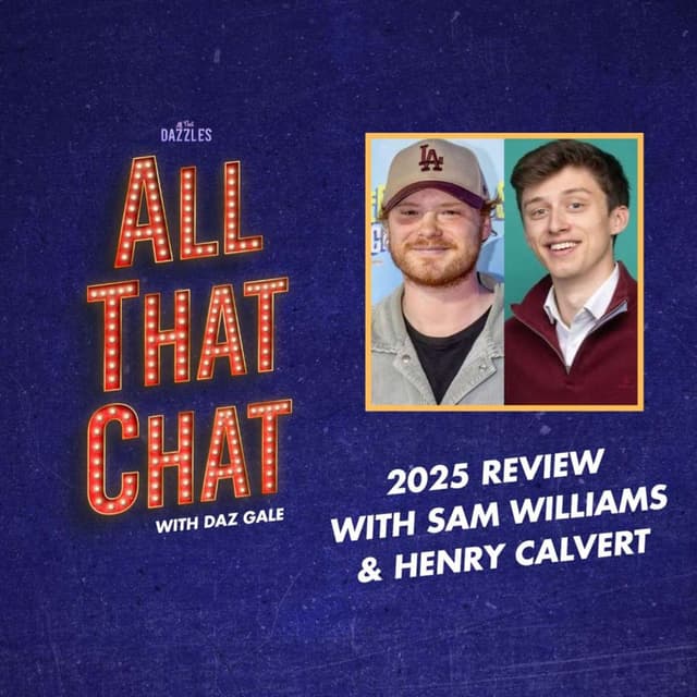 2025 Review with Sam Williams & Henry Calvert