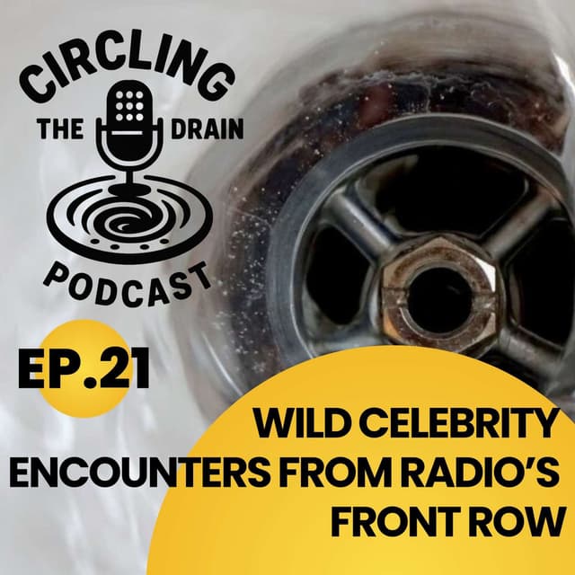 Backstage Legends: From Glen Campbell to Trump’s Plane :: Ep 21 Circling the Drain