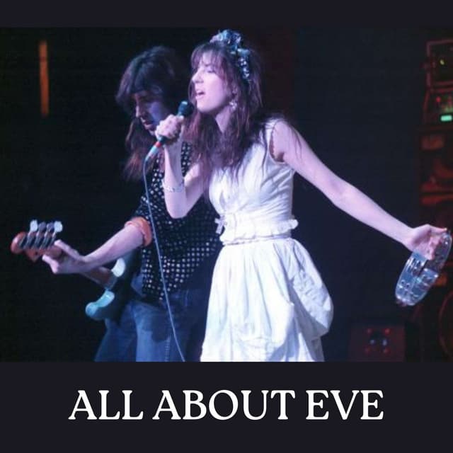 All About Eve - Folk Influenced Goth Rock