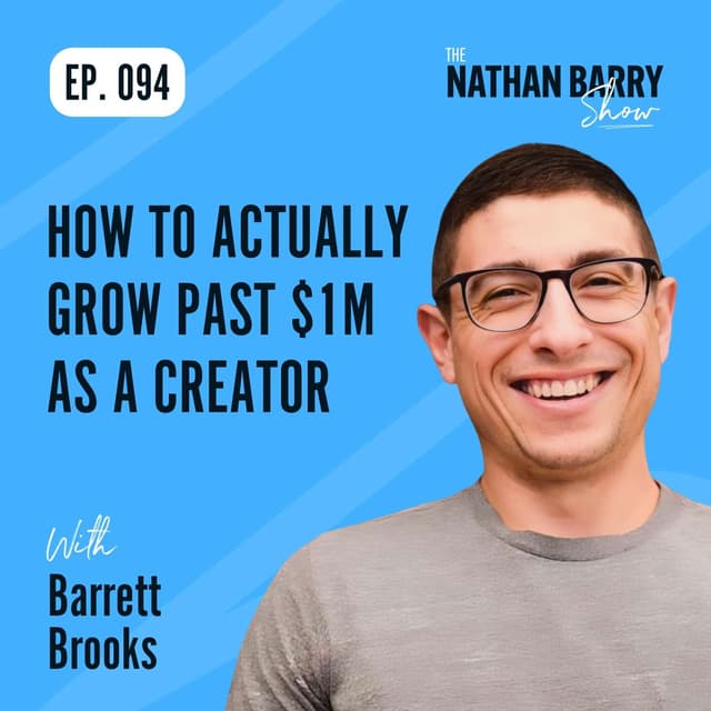 How To Actually Grow Past $1M As A Creator | 094