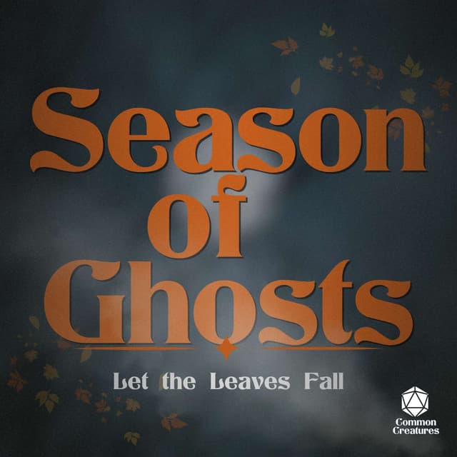 I Guess This Is Goodbye | Season of Ghosts #32 | Pathfinder 2e