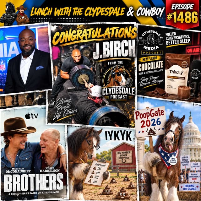 Lunch with the Clydesdale & Cowboy - Do We Have to Talk About Poopgate Too???