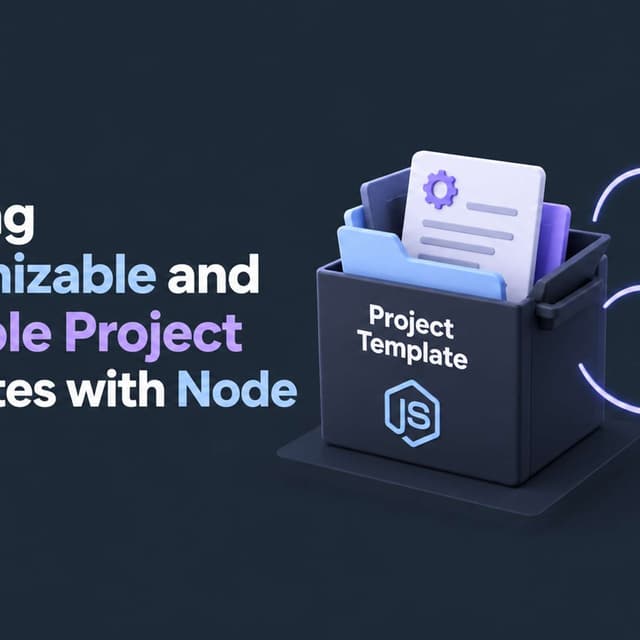 Build Customizable, Reusable Project Templates With Node.js