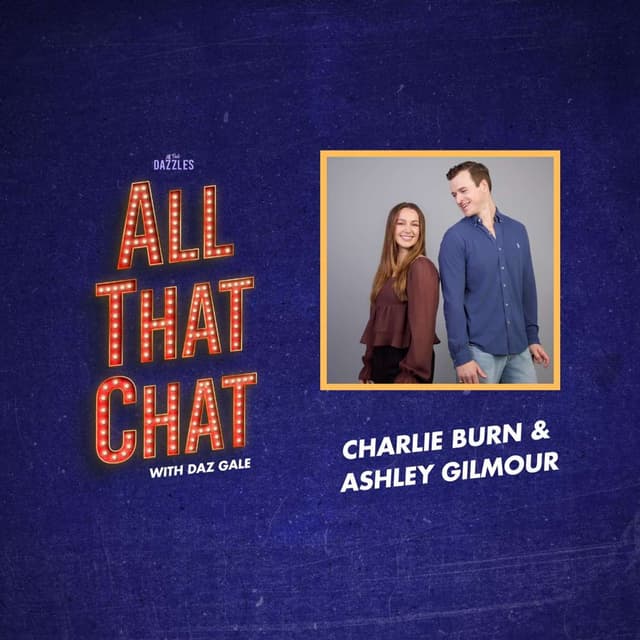 Series 4 Episode 5 - Charlie Burn & Ashley Gilmour