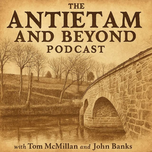 The Antietam and Beyond Podcast