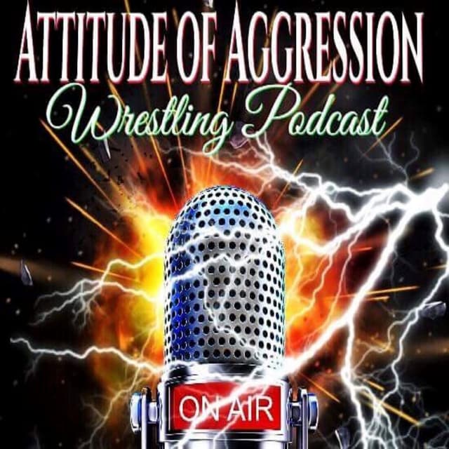 Attitude Of Aggression #336- Royal Rumble 2026 Reactions & Recap