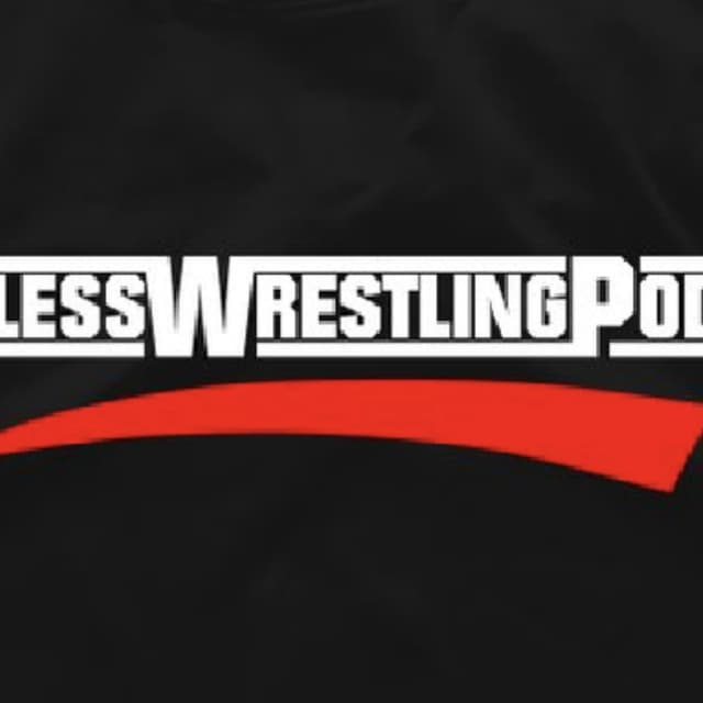 Mindless Wrestling Podcast: I'll Die On This Hill!