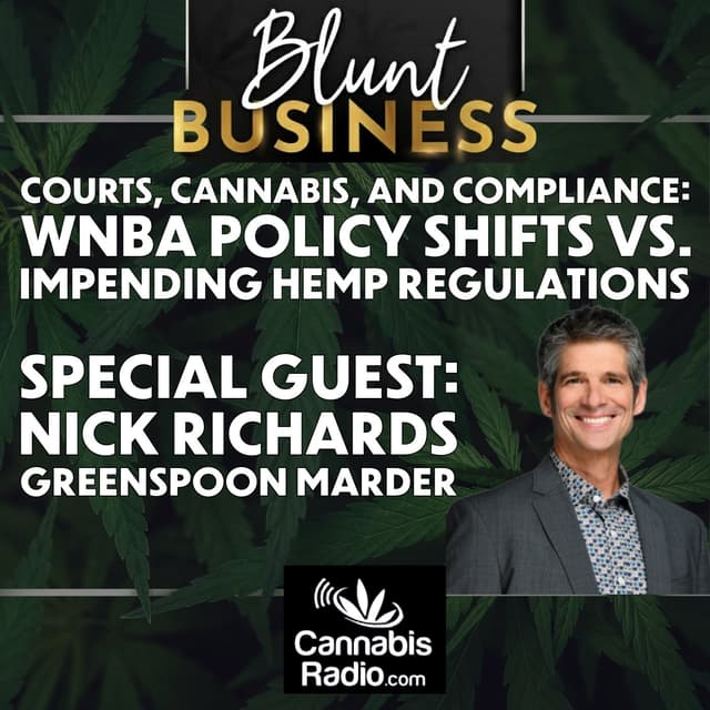 Courts, Cannabis, and Compliance: WNBA Policy Shifts vs. Impending Hemp Regulations