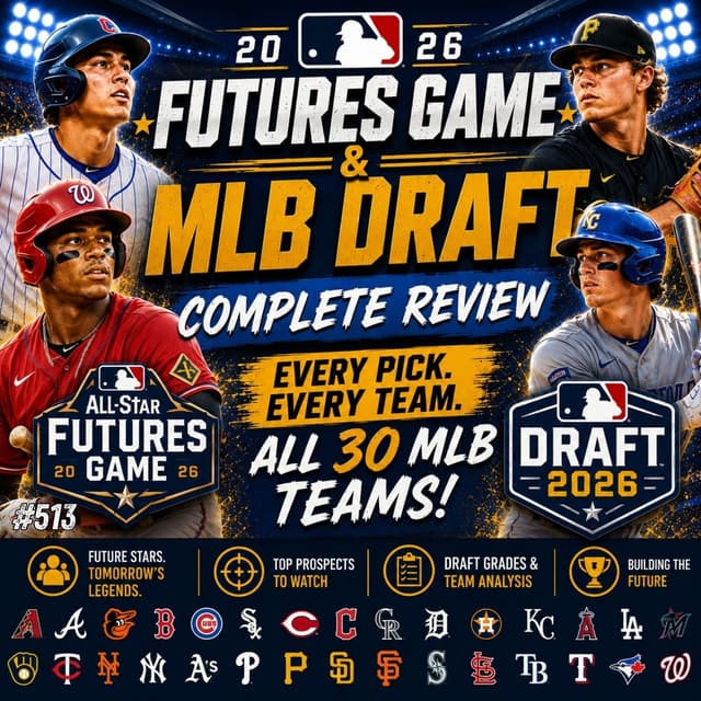 Prospects Power Hour: 2026 Futures Game & MLB Draft Review | July 13th, 2026