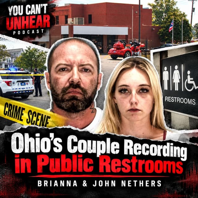 A Hidden Camera in a Public Restroom Exposed an Ohio Couple's Secret.. BRIANNA & JOHN NETHERS