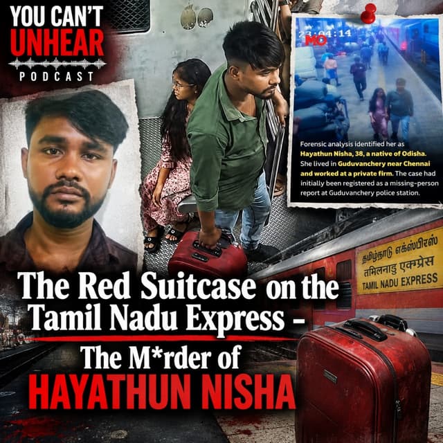 The Red Suitcase on the Tamil Nadu Express - The M*rder of HAYATHUN NISHA