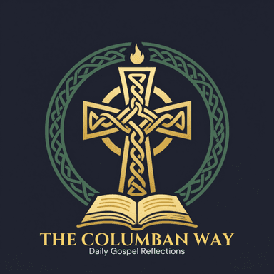 The Columban Way: Daily Gospel Reflections